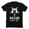 satan loves me shirt